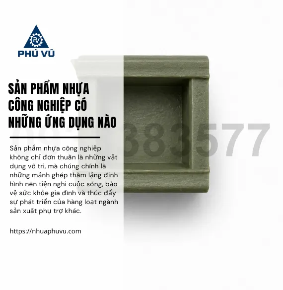 Sản phẩm nhựa công nghiệp có những ứng dụng nào