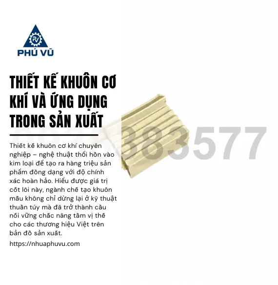 Thiết kế khuôn cơ khí và ứng dụng trong sản xuất