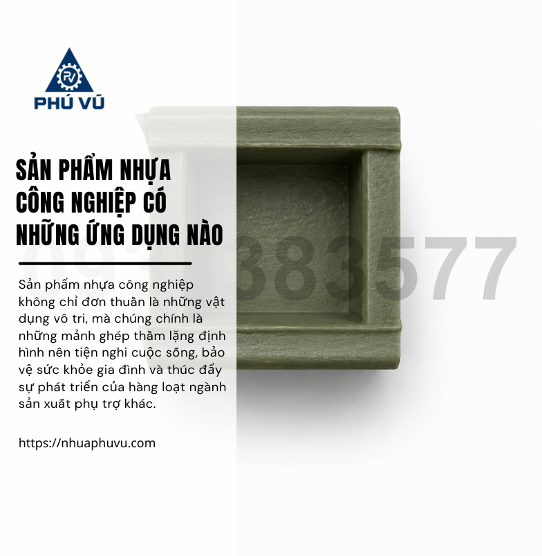 Sản phẩm nhựa công nghiệp có những ứng dụng nào