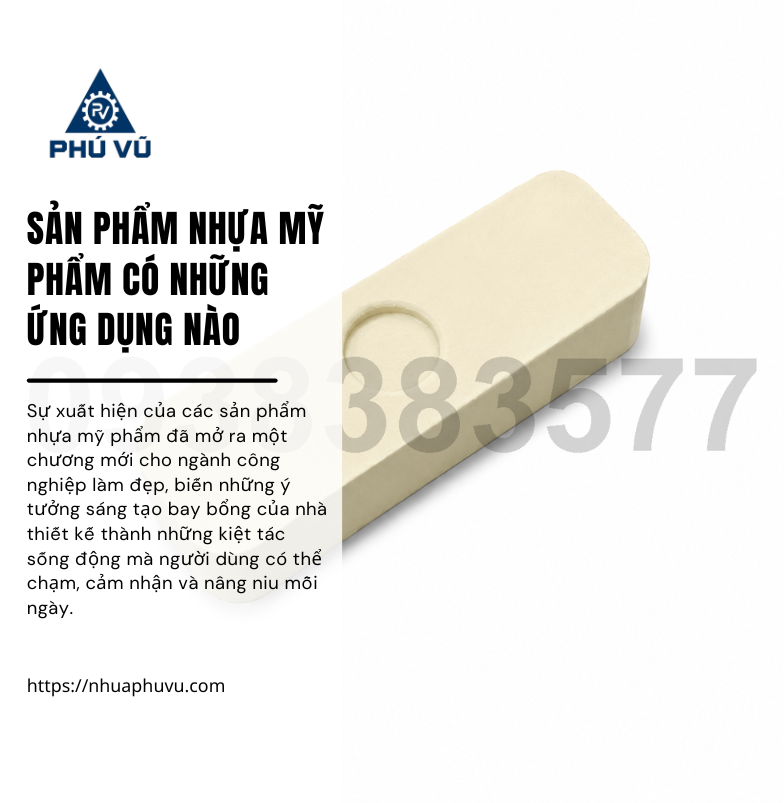 Sản phẩm nhựa mỹ phẩm có những ứng dụng nào